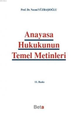 Anayasa Hukukunun Temel Metinleri