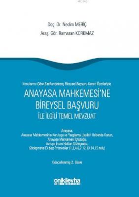 Anayasa Mahkemesine Bireysel Başvuru ile İlgili Temel Mevzuat
