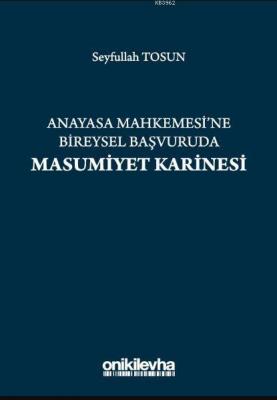 Anayasa Mahkemesi'ne Bireysel Başvuruda Masumiyet Karinesi