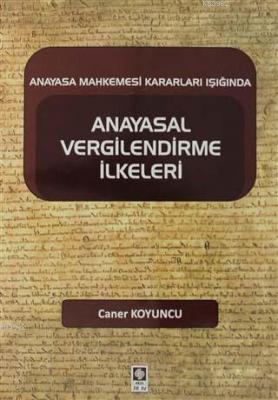 Anayasal Vergilendirme İlkeleri
