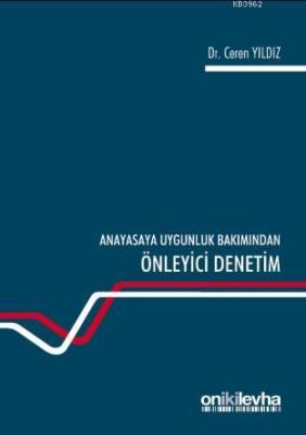 Anayasaya Uygunluk Bakımından Önleyici Denetim