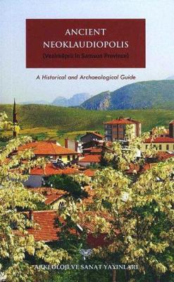 Ancient Neoklaudiopolis (Vezirköprü in Samsun Province)