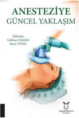 Anesteziye Güncel Yaklaşım