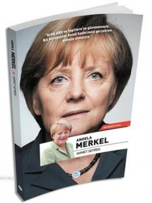 Angela Merkel Ahmet Seyrek