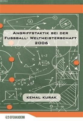 Angriffstaktik Bei Der Fussball - Weltmeisterschaft 2006