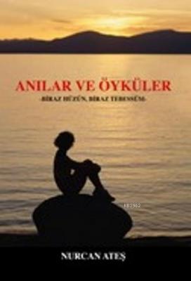 Anılar Ve Öyküler