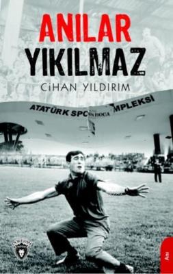 Anılar Yıkılmaz