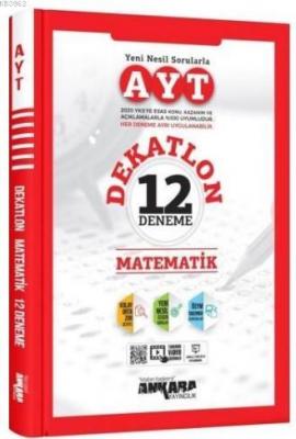 Ankara Yayınları YKS AYT Matematik 12 Deneme Dekatlon Video Çözümlü An