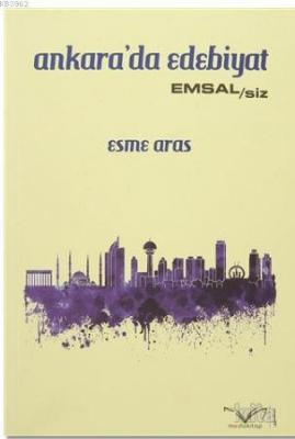 Ankara'da Edebiyat Esme Aras