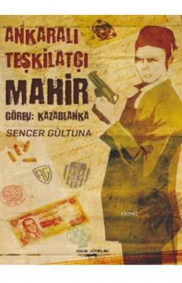 Ankara'lı Teşkilatçı Mahir