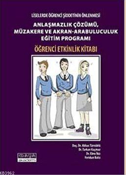 Anlaşmazlık Çözümü, Müzakere ve Akran- Arabuluculuk Eğitim Programı
