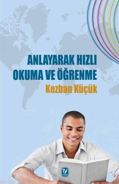 Anlayarak Hızlı Okuma ve Öğrenme
