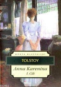 Anna Karenina I. Cilt Lev Nikolayeviç Tolstoy