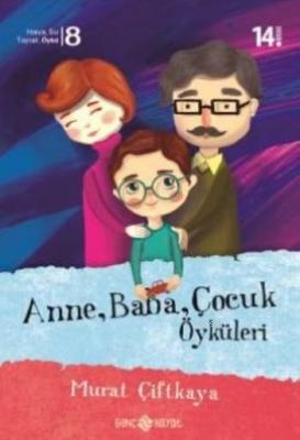 Anne-Baba-Çocuk Öyküleri Murat Çiftkaya