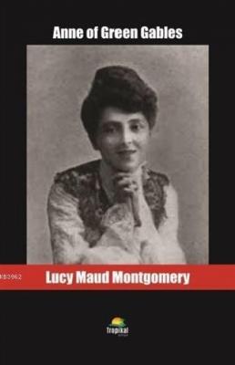 Anne of Green Gables Lucy Maud Montgomery