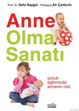 Anne Olma Sanatı Ali Çankırılı