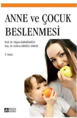 Anne ve Çocuk Beslenmesi