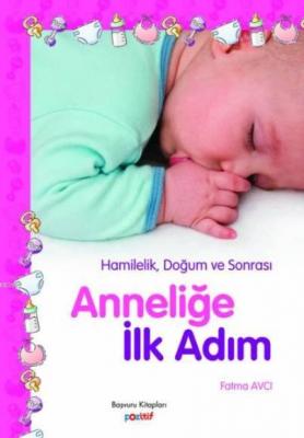 Anneliğe İlk Adım