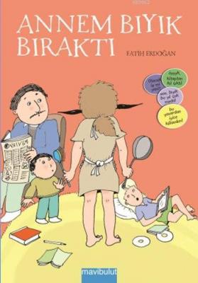 Annem Bıyık Bıraktı (7+ Yaş)