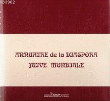 Annuaire De La Diaspora Juıve Mondiale (Fransızca) Baruh Pinto
