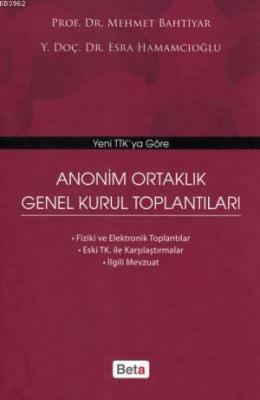 Anonim Ortaklık Genel Kurul Toplantıları