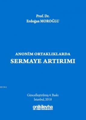 Anonim Ortaklıklarda Sermaye Artırımı