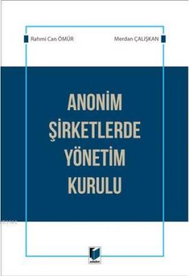 Anonim Şirketlerde Yönetim Kurulu