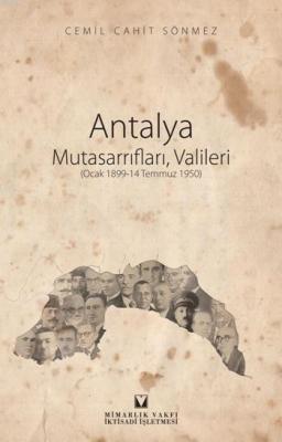 Antalya Mutasarrıfları, Valileri