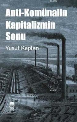 Anti-Komünalin Kapitalizmin Sonu