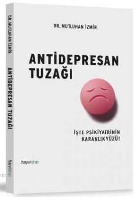 Antidepresan Tuzağı