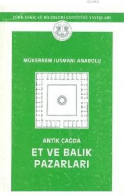 Antik Çağda Et ve Balık Pazarları