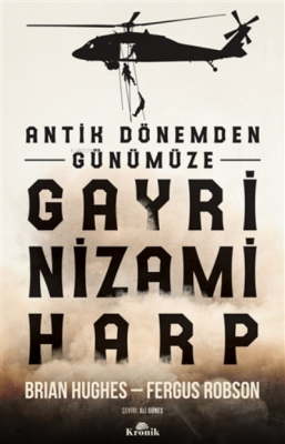 Antik Dönemden Günümüze Gayri Nizami Harp