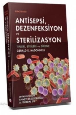 Antisepsi Dezenfeksiyon ve Sterilizasyon Ahmet Başustaoğlu