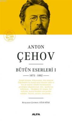 Anton Çehov Bütün Eserleri 1 Ciltli Anton Pavloviç Çehov