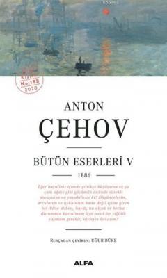 Anton Çehov Bütün Eserleri 5 Anton Pavloviç Çehov