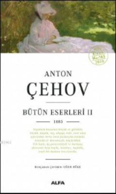 Anton Çehov Bütün Eserleri II Anton Çehov