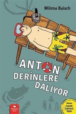 Anton Derinlere Dalıyor