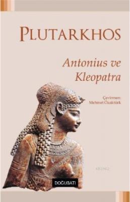 Antonius ve Kleopatra Mestrıus Plutarkhos