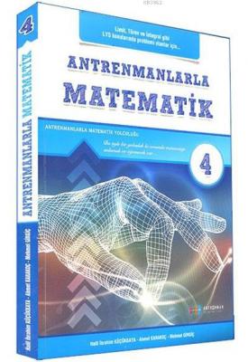 Antrenman - Antremanlarla Matematik 4 - H.İ.Küçükkaya Kolektif