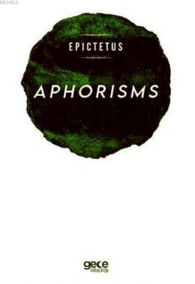 Aphorisms Epictetus