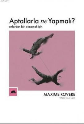 Aptallarla Ne Yapmalı?