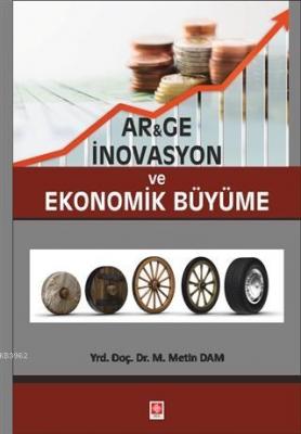 Ar&Ge İnovasyon ve Ekonomik Büyüme