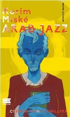 Arab Jazz Karim Miske