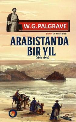 Arabistan'da Bir Yıl 1862-1863