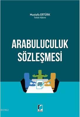 Arabuluculuk Sözleşmesi Tetkik Hakimi