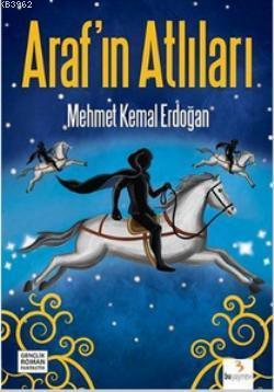 Araf'ın Atlıları Mehmet Kemal Erdoğan