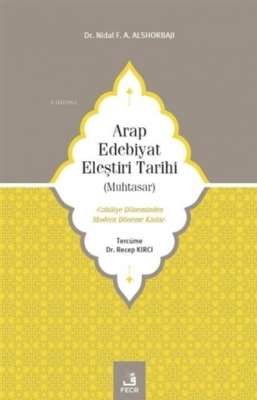 Arap Edebiyat Eleştiri Tarihi ( Muhtasar )