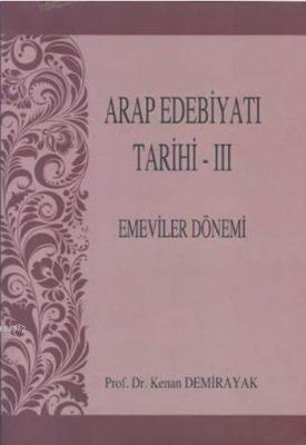 Arap Edebiyatı Tarihi - III