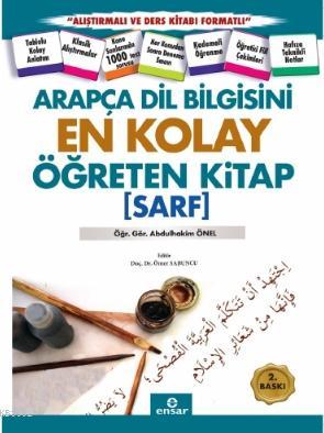 Arapça Dil Bilgisini En Kolay Öğreten Kitap (Sarf) Abdülhakim Önel