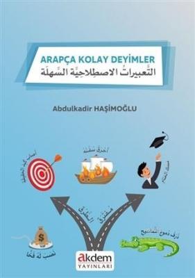 Arapça Kolay Deyimler Abdulkadir Haşimoğlu